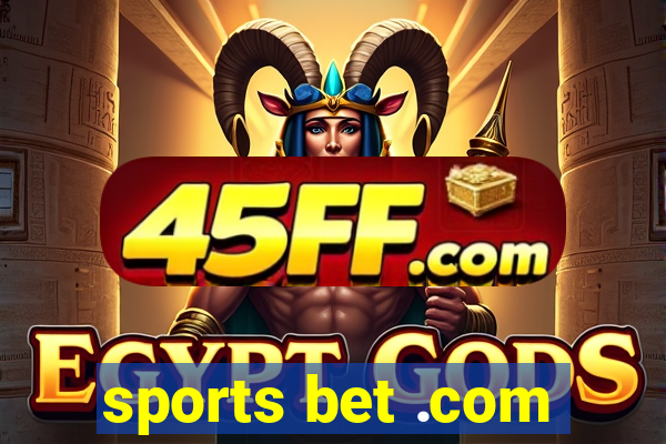 sports bet .com